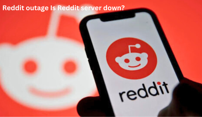 Reddit outage Is Reddit server down?