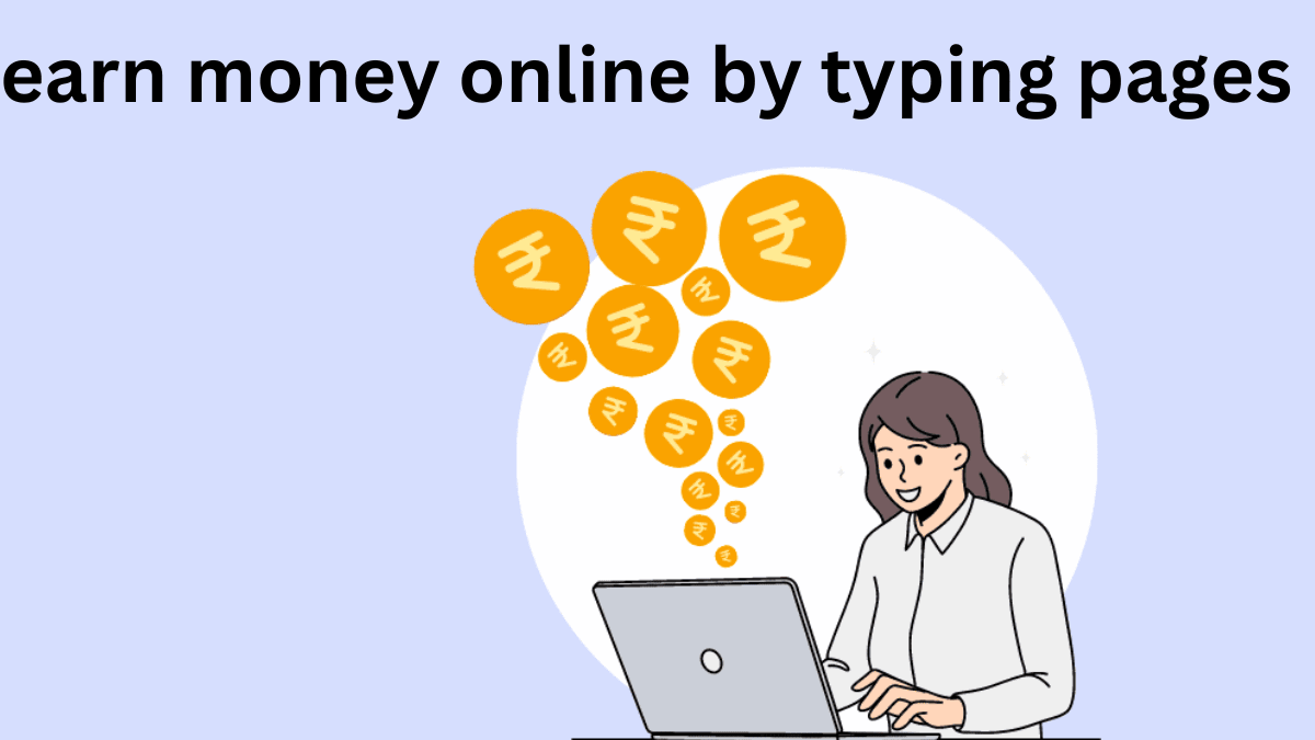 earn money online by typing pages