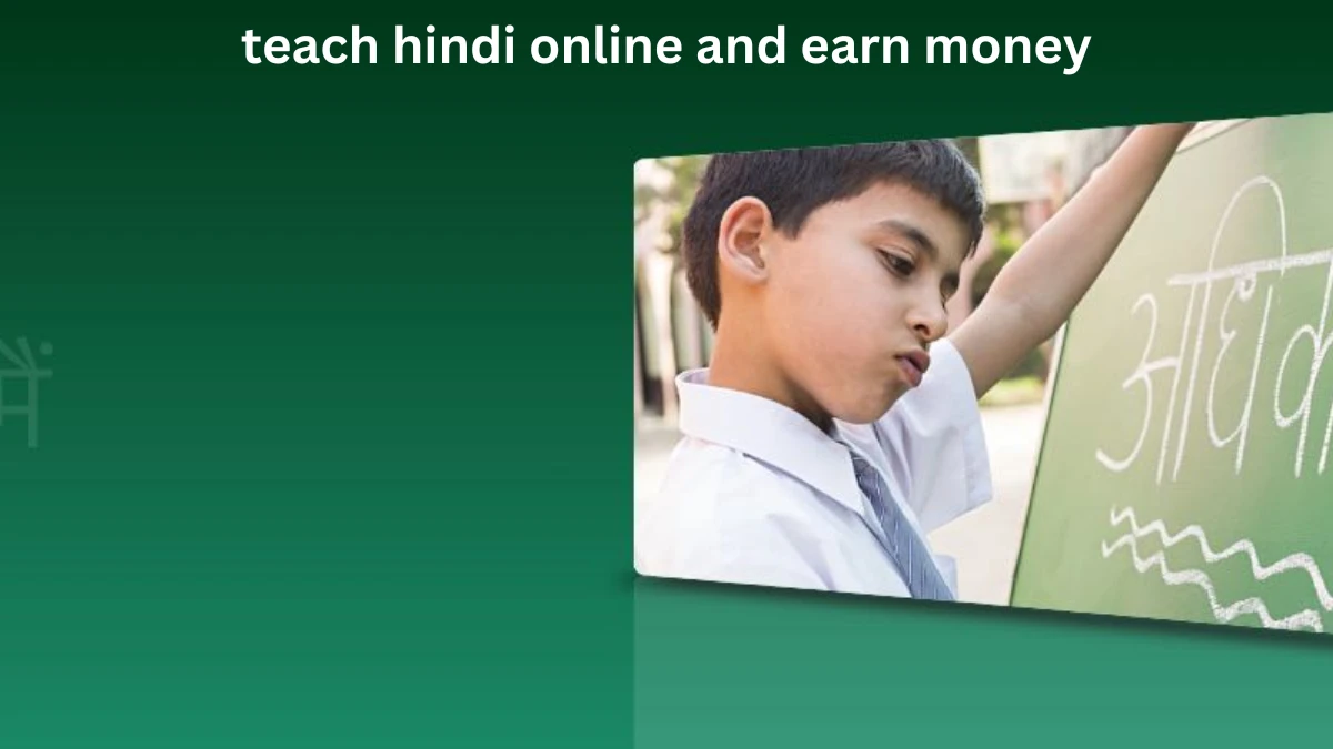 How to Teach Hindi Online and Earn Money