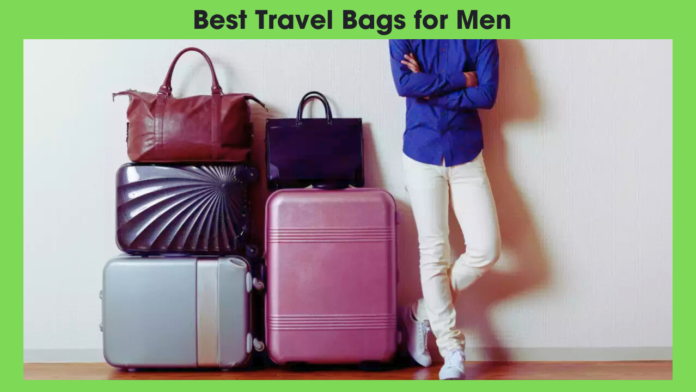 Best Travel Bags for Men