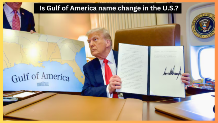 Is Gulf of America name change in the U.S.?