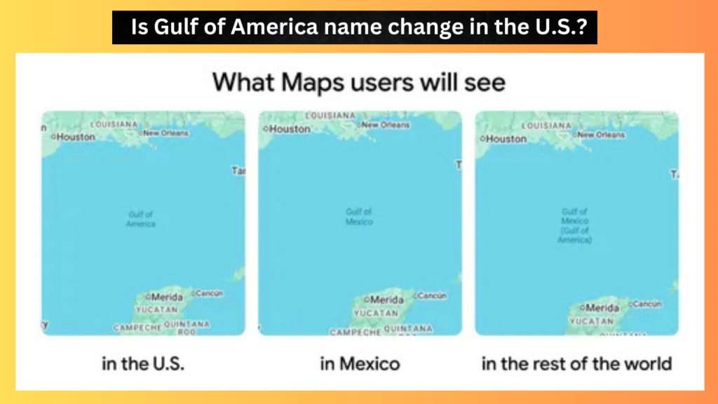 Is Gulf of America name change in the U.S.?