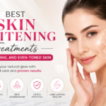 Best Skin Whitening Treatments