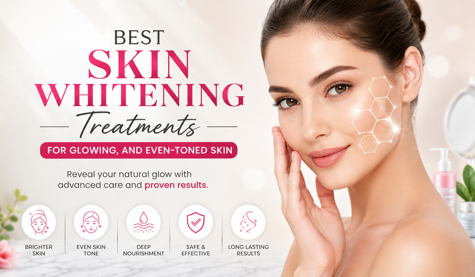 Best Skin Whitening Treatments